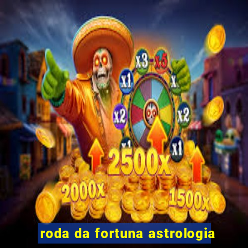 roda da fortuna astrologia